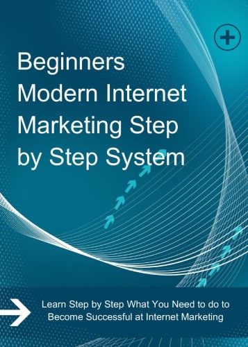 Beginners Modern Internet Marketing