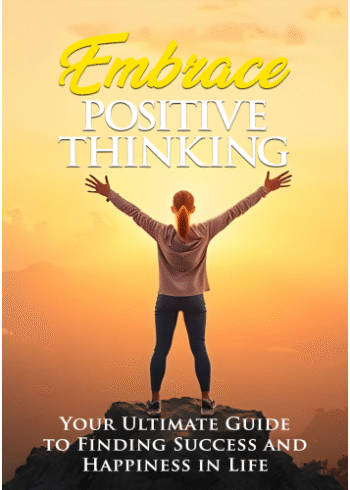 Embrace Positive Thinking