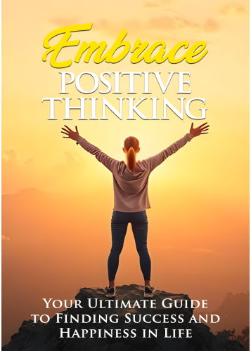 Embrace Positive Thinking