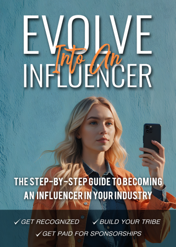 Evolve Into An Influencer