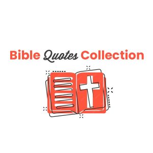 Bible Quotes Collection