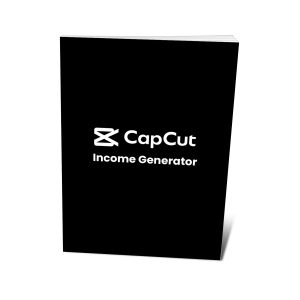 CapCut Income Generator