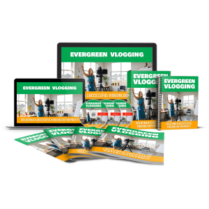 Evergreen Vlogging