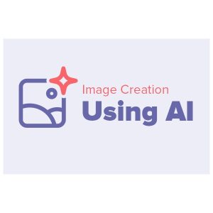 Image Creation Using AI