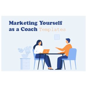 Marketing Yourself as a Coach